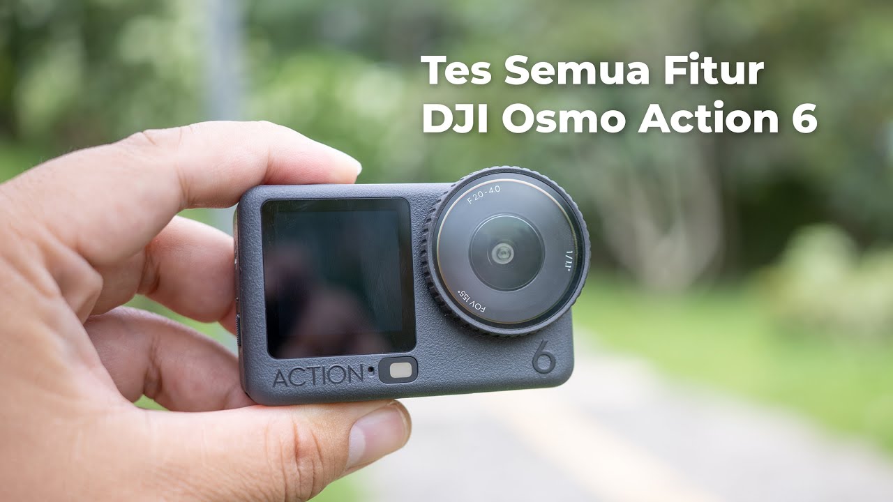 Review DJI Osmo Action 6 – Hasil Video, Stabilizer, dan Fitur Terbaru