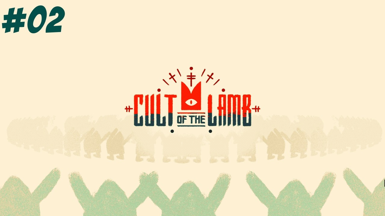 컬트 오브 더 램 / Cult of the Lamb [어린 양의 교단 2일차]