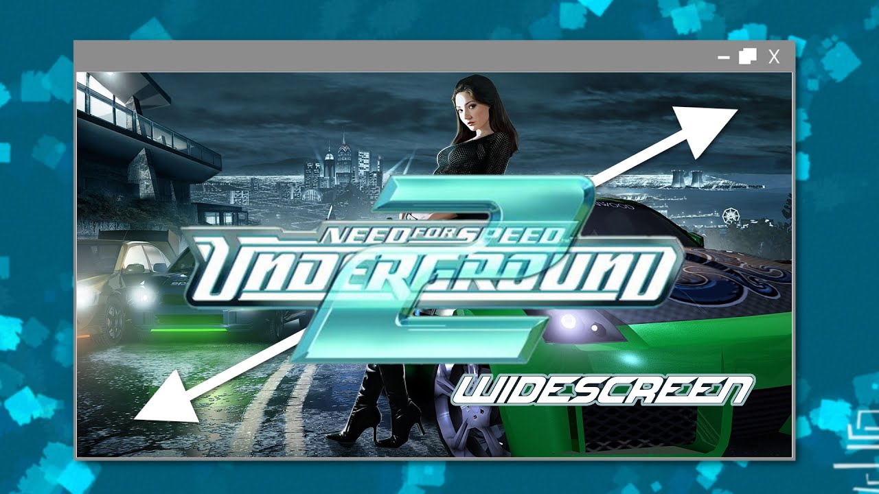 Colocar o Need for Speed Underground 2 em Widescreen - Jogar em tela cheia