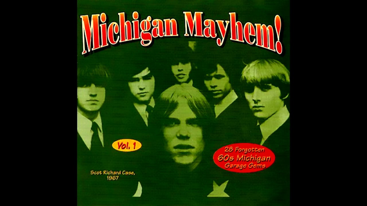 Michigan Mayhem! Vol  1 - 28 Forgotten 60s Michigan Garage Gems