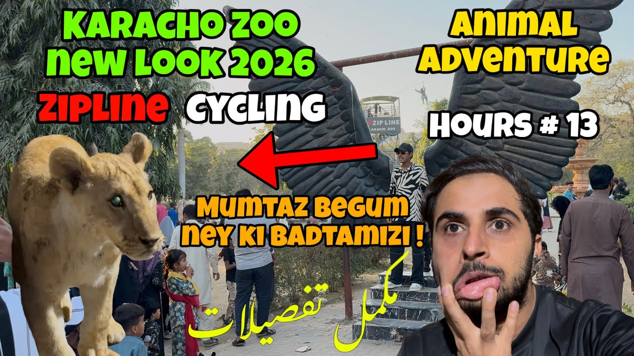 Exploring New Look Karachi Zoo 2026 Gone Wrong | Karachi Zoo New Update 2026 | Karachi Zoo Adventure