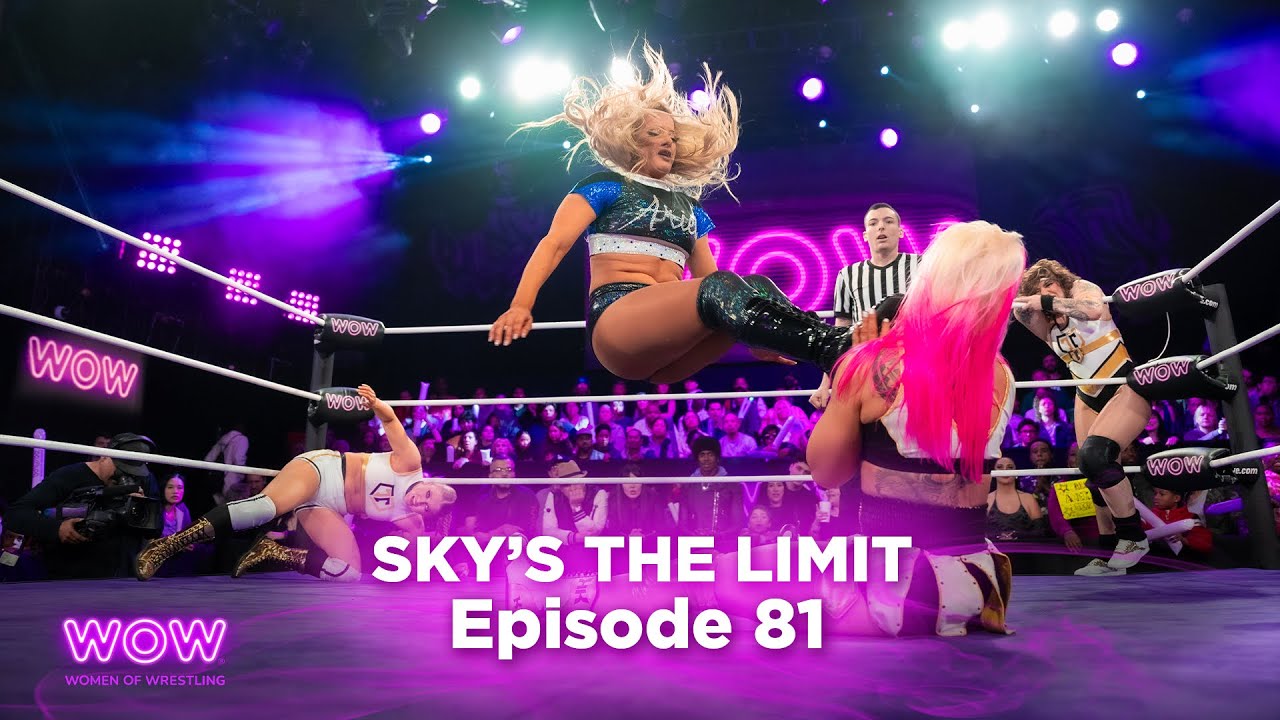 WOW Episode 229 - Sky’s the Limit | Full Episode | WOW - Women Of Wrestling