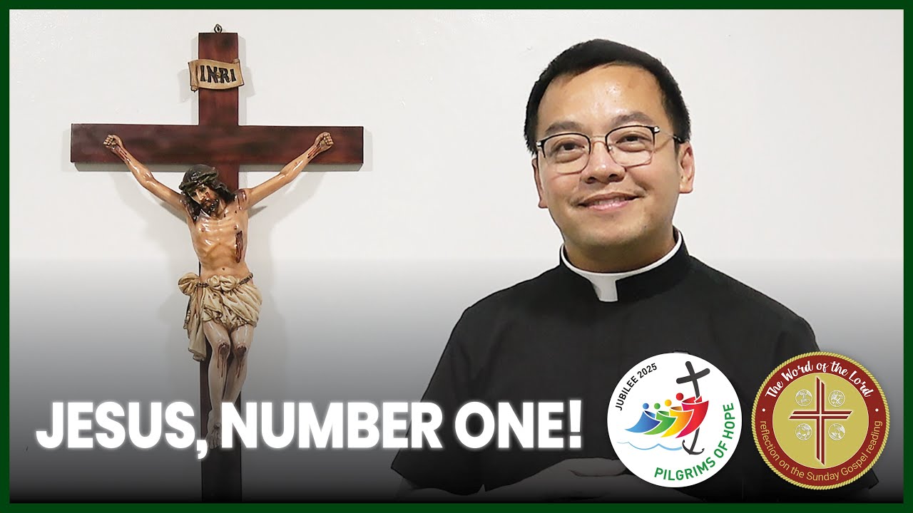Jesus, Number One! | The Word of the Lord with Fr. Rector | 23rd Sunday in Ordinary Time, Year C