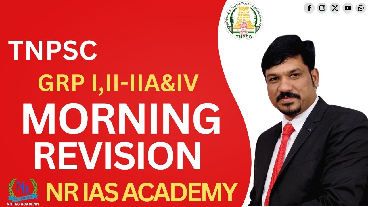 TNPSC I GROUP-II A Morning REVISION I NR IAS ACADEMY I VIJAYALAYALAYAN R