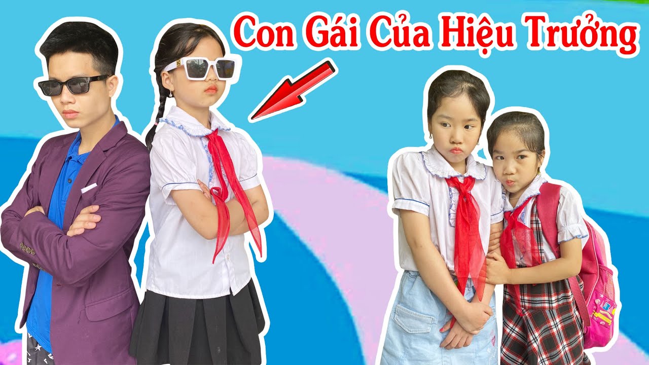 Trải Nghiệm Khi Làm Con Của Hiệu Trưởng - Kiên Hư Hỏng TV