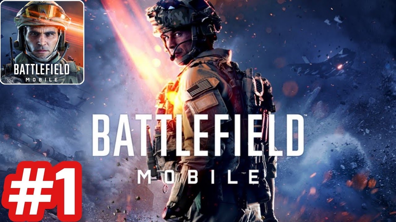Battlefield Mobile - Gameplay Walkthrough - Part 1 (iOS/Android)