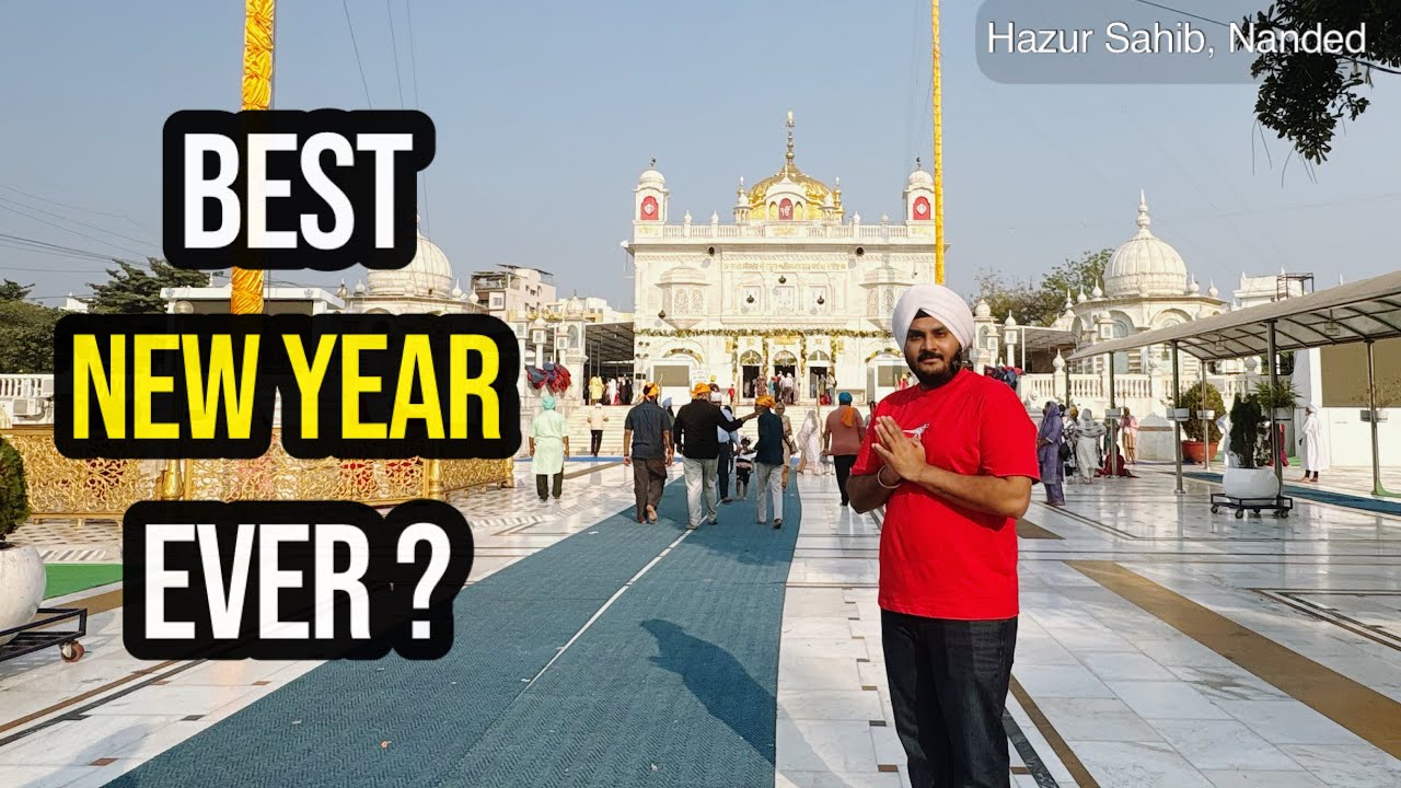 I Celebrated 31st Night at Hazur Sahib | Best New Year Ever? 