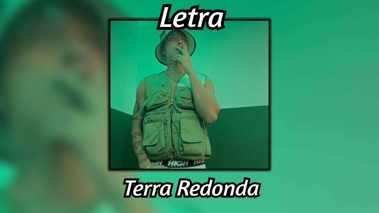 Teto ft. Reid - Terra Redonda (Letra)