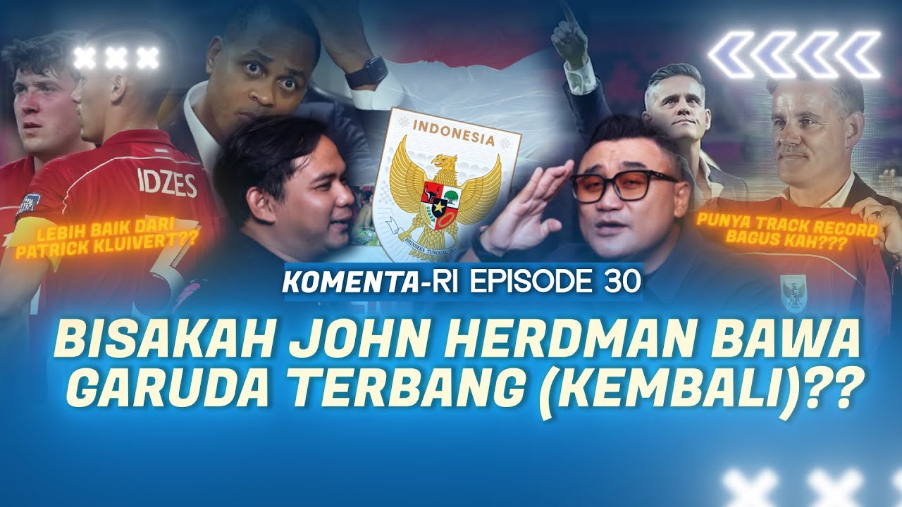 BISAKAH JOHN HERDMAN BAWA GARUDA TERBANG (KEMBALI) ?.