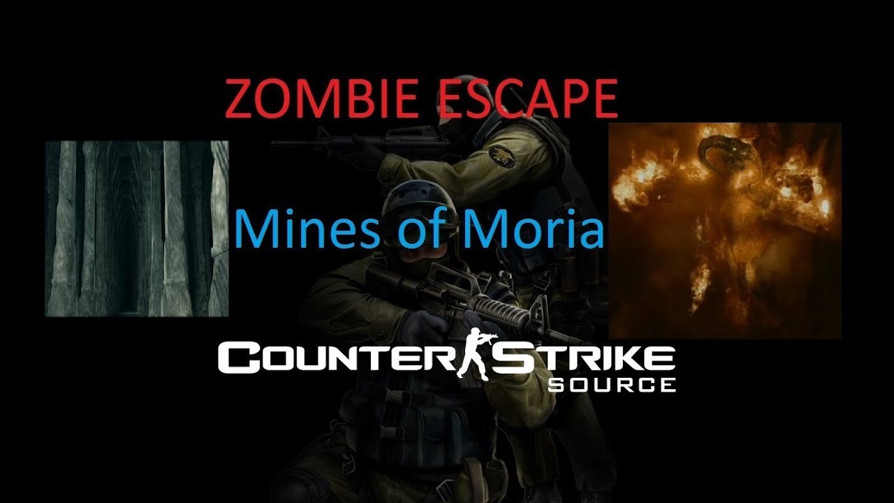 Counter-Strike Source. Zombie Escape. Mines of Moria.