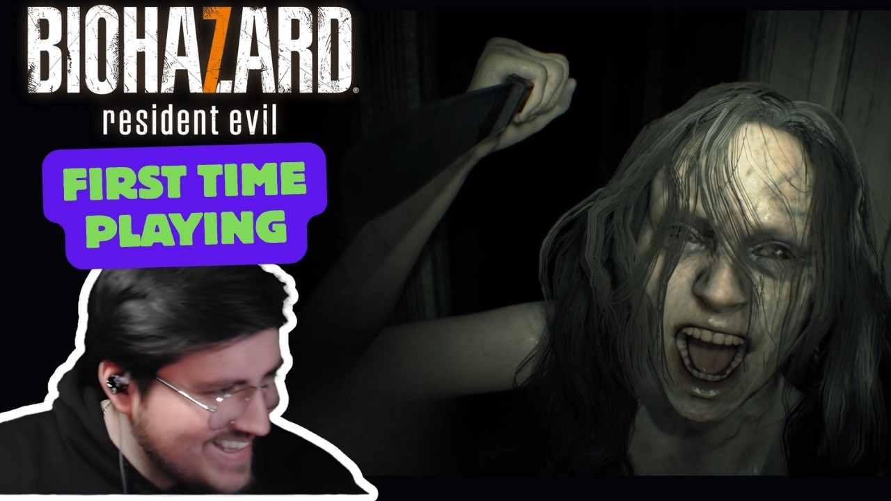First Time Playing Resident Evil 7 Biohazard