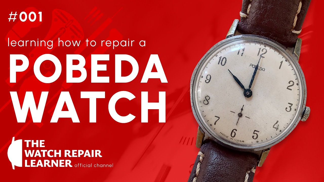 Learning How To Repair A Pobeda Watch