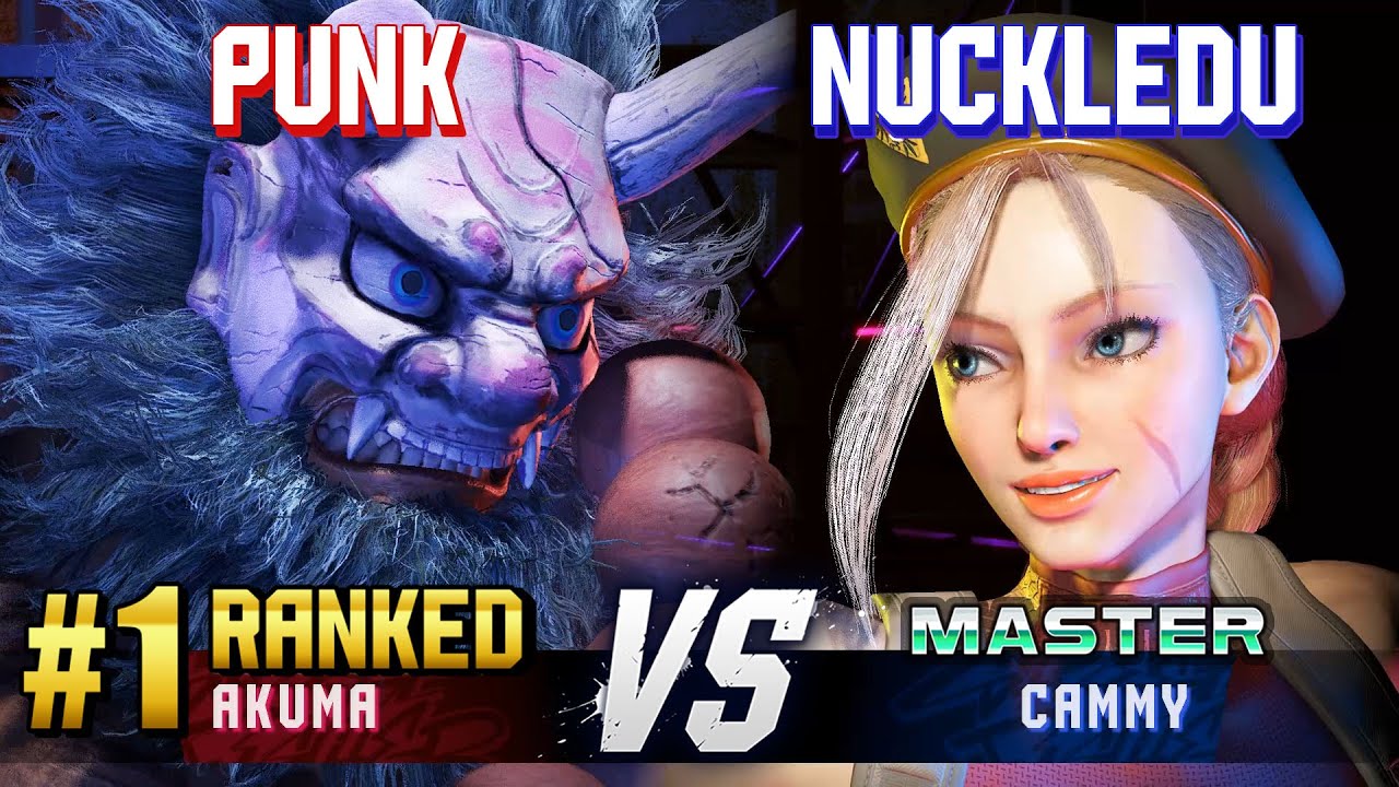 SF6 ▰ PUNK (#1 Ranked Akuma) vs NUCKLEDU (Cammy) ▰ High Level Gameplay