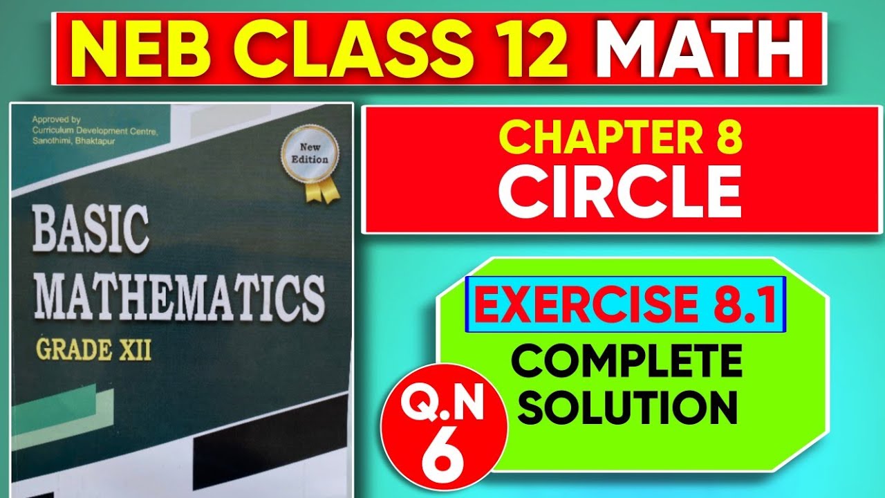Complete Solution of Exercise 8.1 (Q6) - Circle | Basic Mathematics Grade 12 - Conic Section