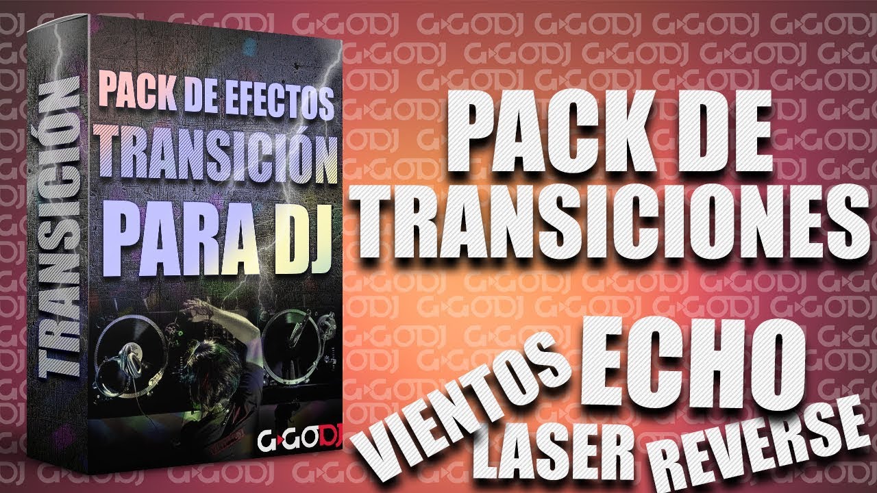 Pack de Efectos de Transici&oacute;n Musical para DJ |ByDjGgO