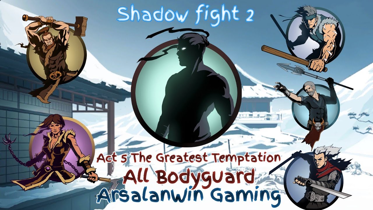 Shadow Fight 2 Act 5 Defeat 5 Bodyguard | The Greatest Temptation | ArsalanWin Gaming