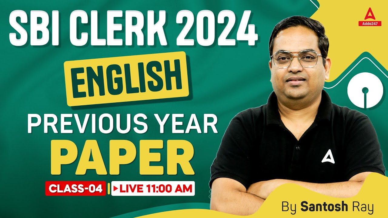 SBI Clerk English 2024 | SBI Clerk Previous Year Question Paper English Class #4 | By Santosh Ray