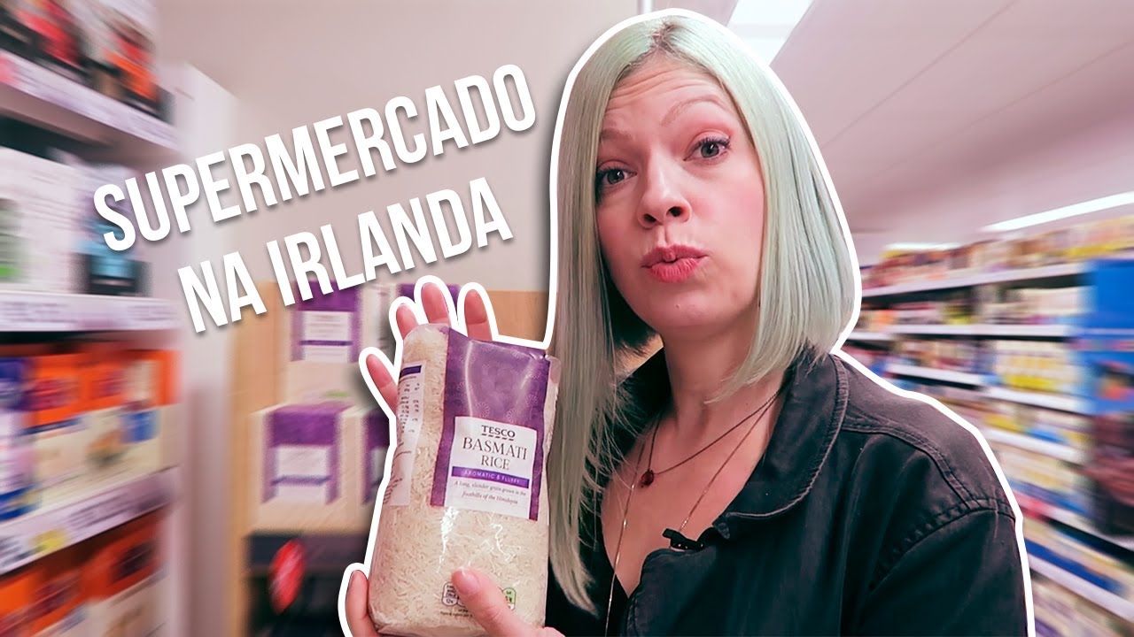 COMPRAS DE SUPERMERCADO NA IRLANDA 2019
