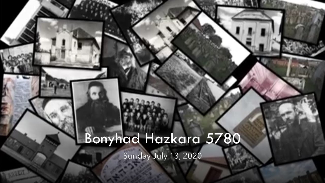 Bonyhad Hazkarah 5780 - July 13, 2020
