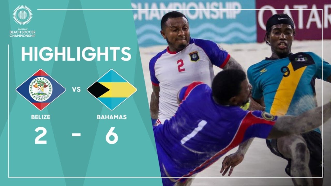 Belize 2-6 Bahamas | Concacaf Beach Soccer Championship