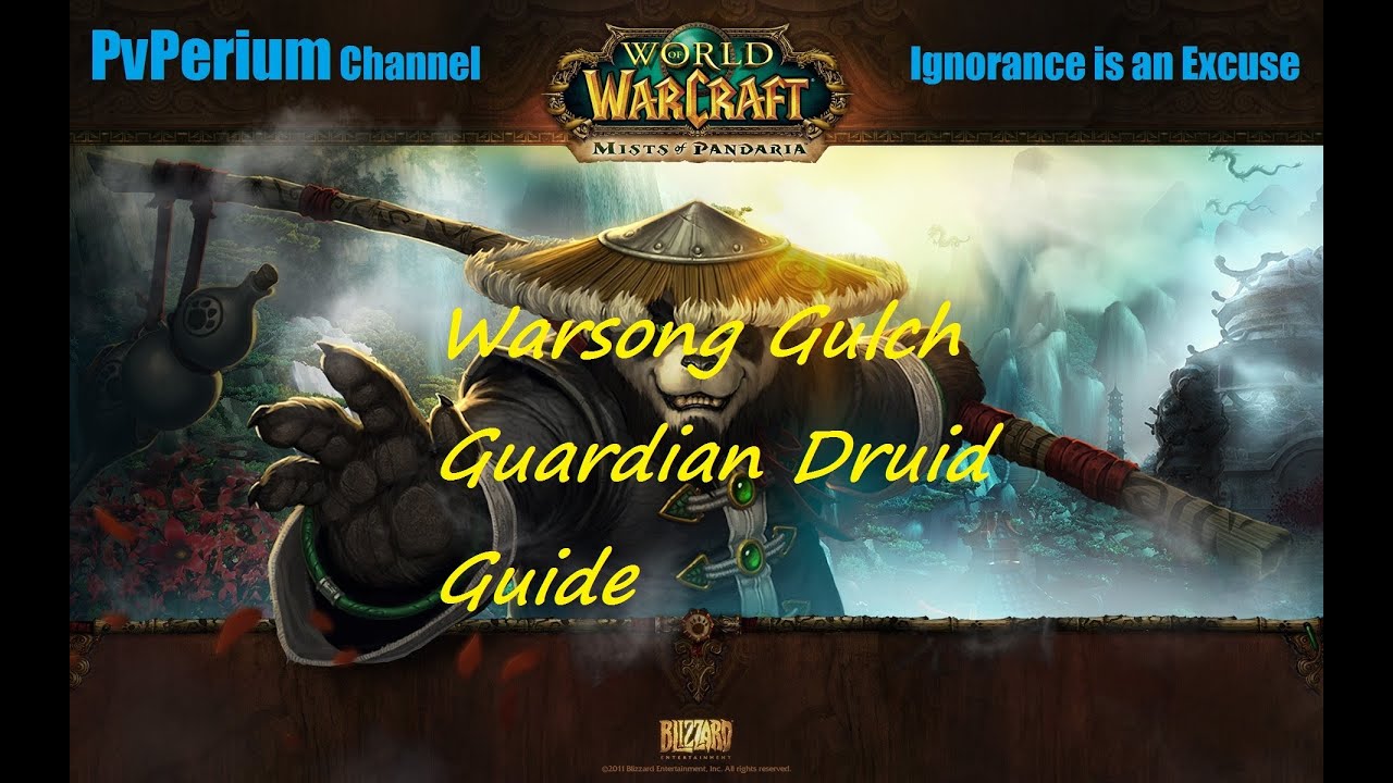 Warcraft PvP -WSG Guardian Druid 5.4.7