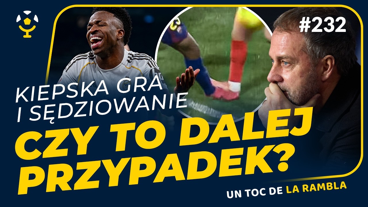 Barça tak słaba jak sędziowie | Podcast UTDLR #232
