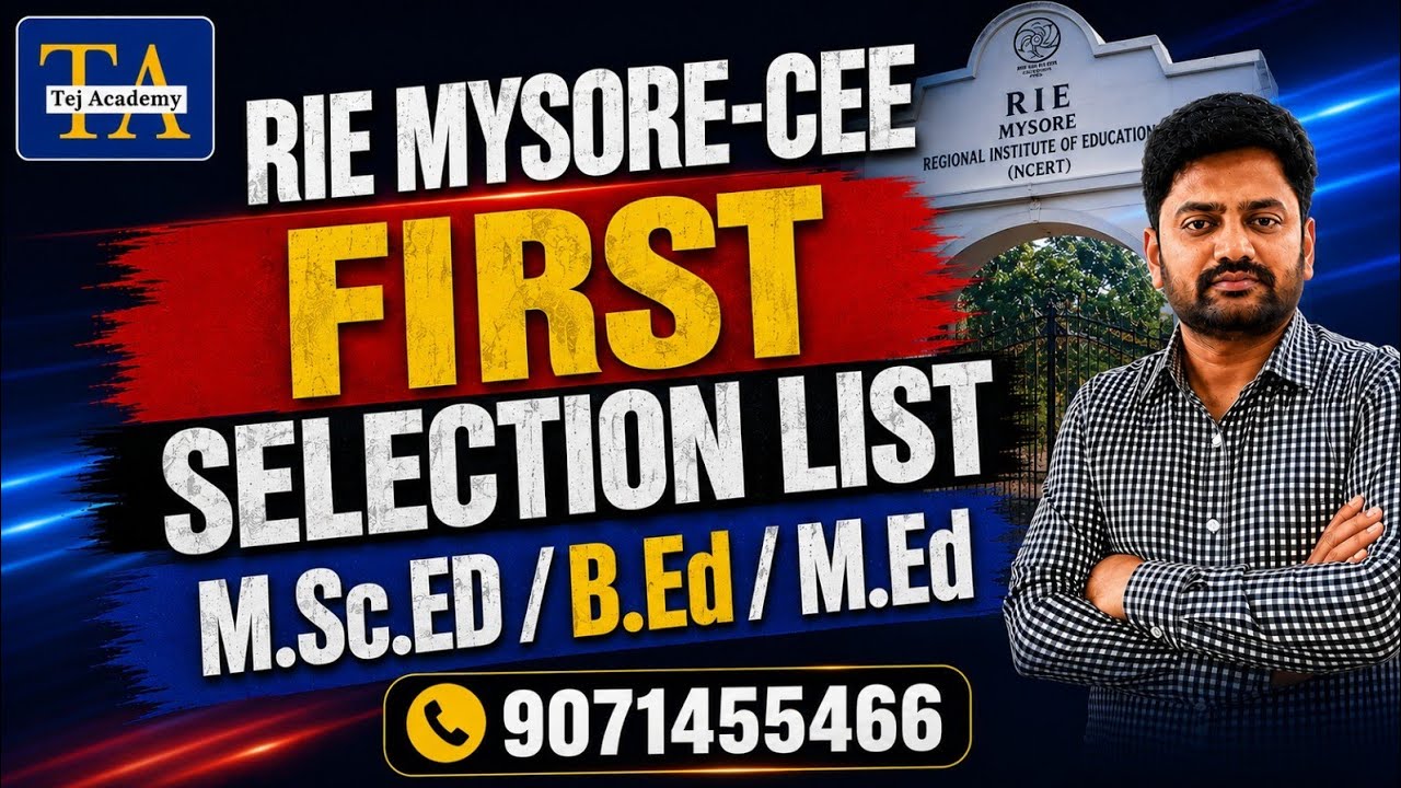 RIE Mysuru 1st Selected List 2026 OUT | M.Sc.Ed, B.Ed & M.Ed Admission Update | RIE CEE 2026