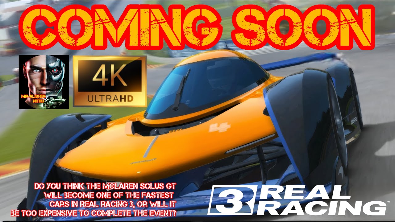 REAL RACING 3: McLAREN SOLUS GT LIMITED SERIES COMING SOON