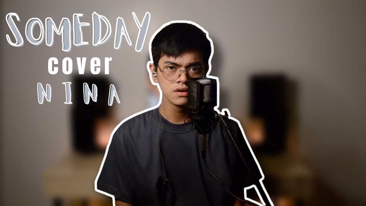 Someday by Nina | Cover | Josh Labing-isa