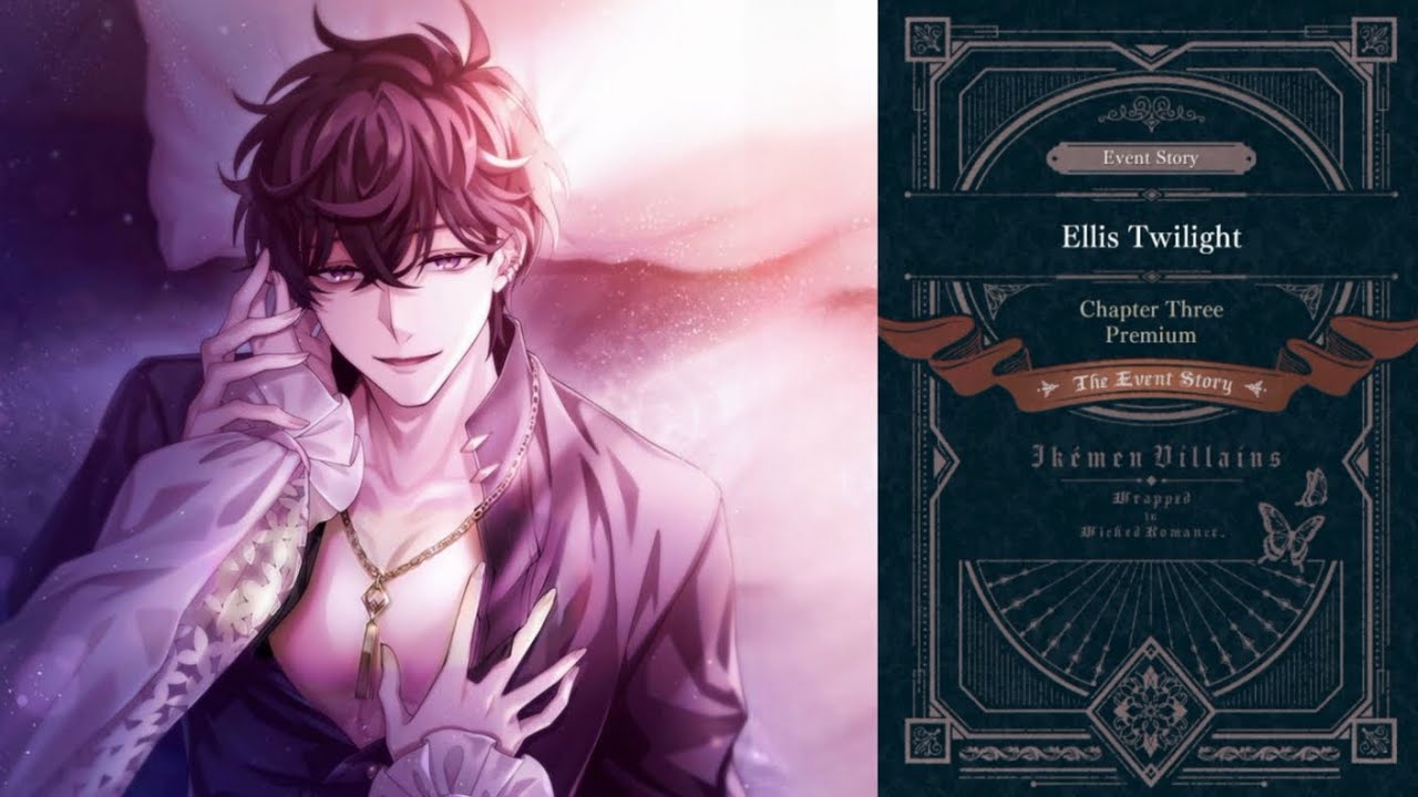 [Ikemen Villain Story Event:Underneath the Black Veil Part 1] || Ellis Twilight Route - Premium End