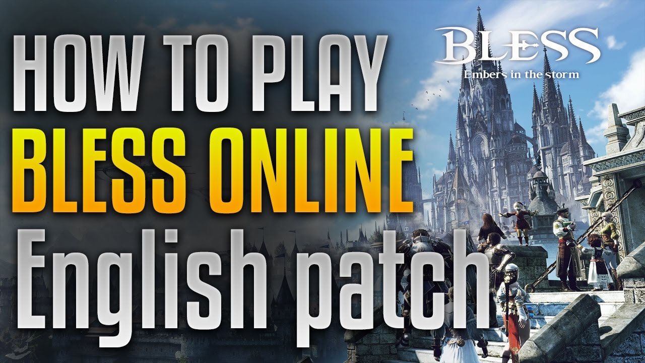 Bless Online English Patch download [Rus Obt] How To Play Part2 *updated april 2017