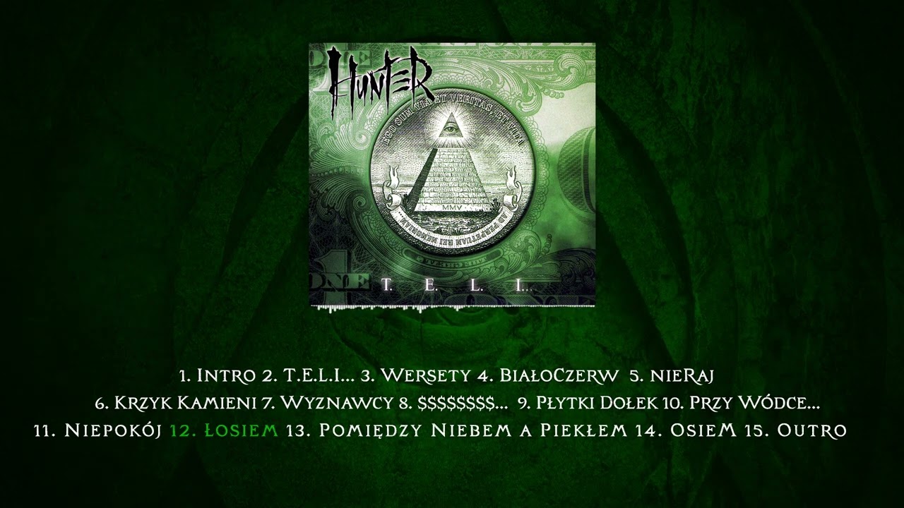 HUNTER - Łosiem | 12 - T.E.L.I... (2005)