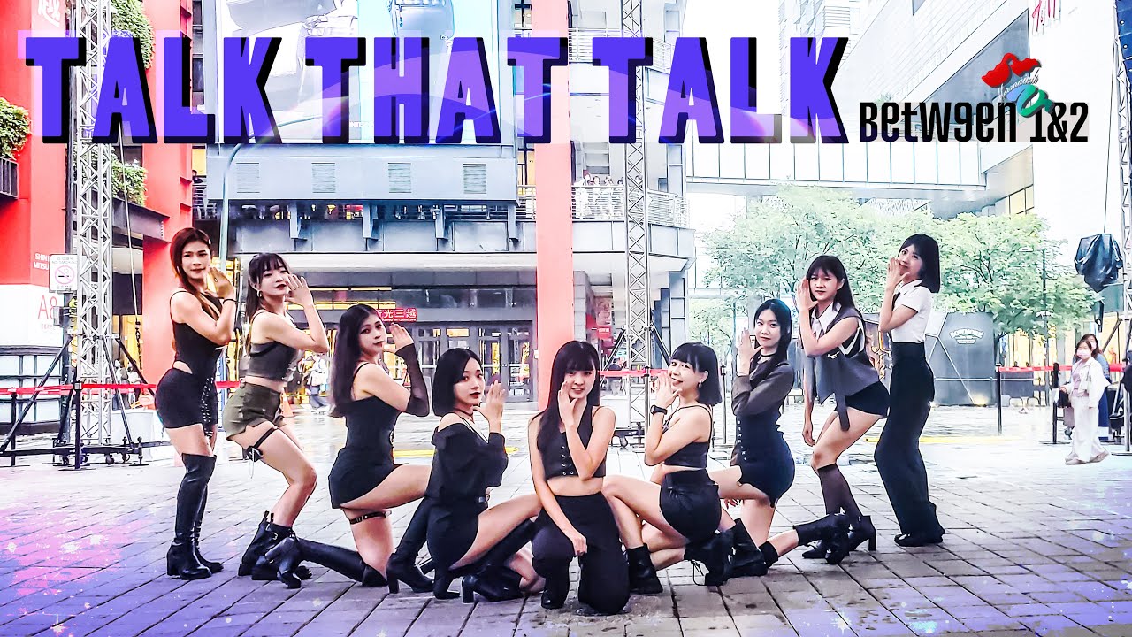 [KPOP IN PUBLIC ONE TAKE] TWICE ”Talk that Talk“ Dance Cover By Mermaids from Taiwan #BETWEEN1and2