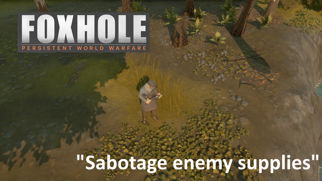 Foxhole | Sabotage enemy supplies | War 107