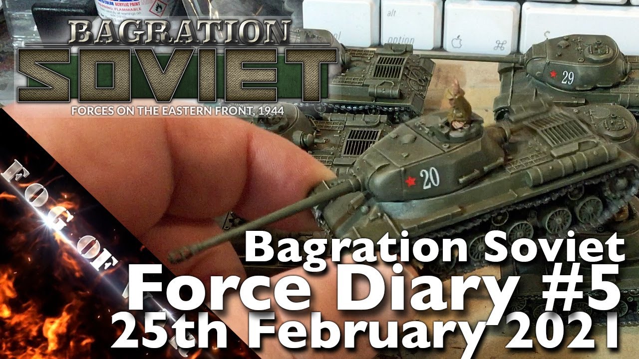 Force Diary | Bagration Soviet #5: Coming ready or not! | Flames of War