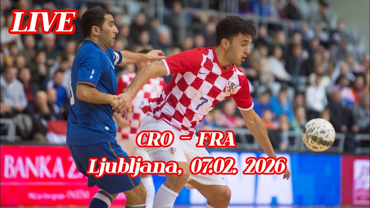 LIVE // FUTSAL CRO - FRA Ljubljana