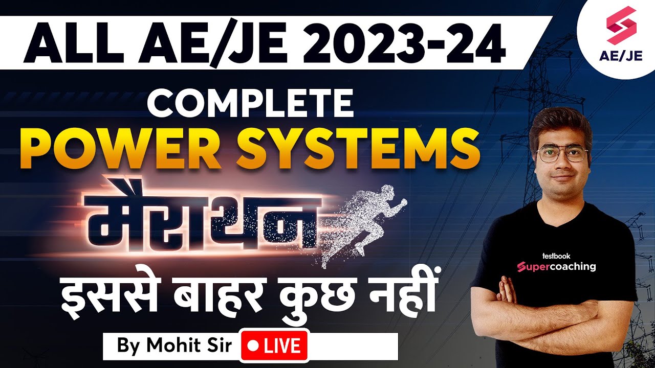 Complete Power System in One Shot | Important for All AE/JE Exams 2023-24 By Mohit Sir