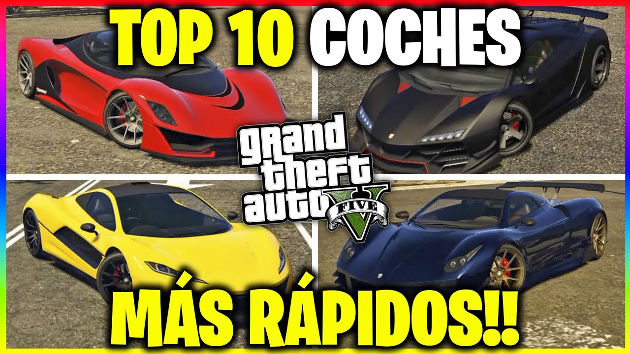 TOP 10 COCHES MÁS RÁPIDOS en GTA 5 MODO HISTORIA