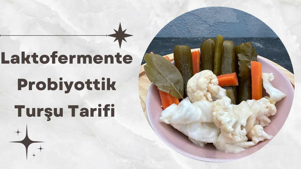 Laktofermente Turşu yapımı & Probiyotik Turşu Yapımı