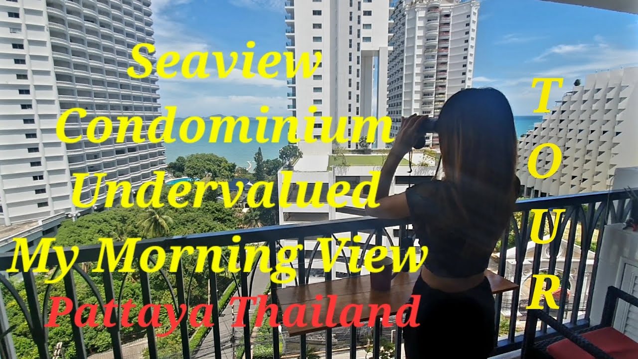 Seaview Condo WAY Undervalued Pattaya Thailand Hidden Beach Gem คอนโดซีวิวราคาถูก 🇹🇭