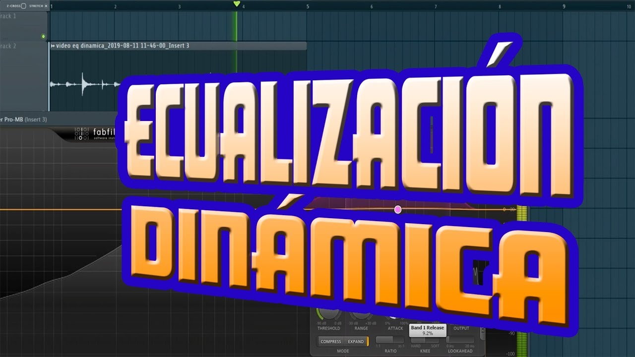 ECUALIZACIÓN DINÁMICA - LA CAÑA