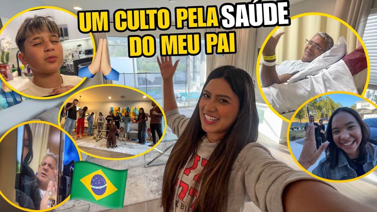 OREM PELO MEU PAI NO HOSPITAL!! 🇧🇷🙏🏼 FIZ UM CULTO NA NOSSA CASA NOVA 🏠