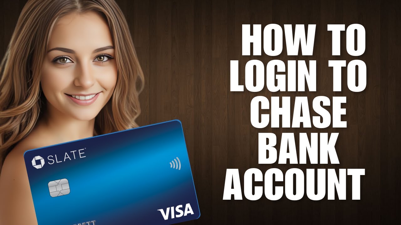 Chase Bank Sign In: How To Login To Chase Bank Account (2025 Full Guide)