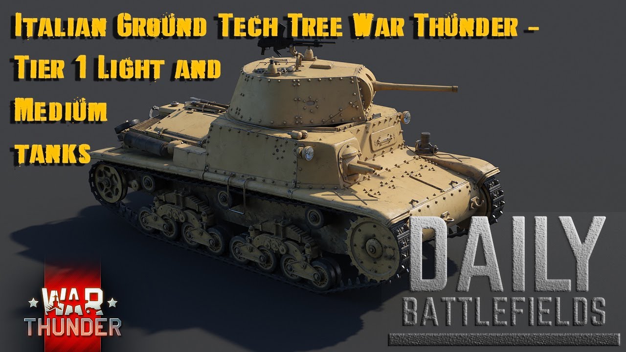 Italian Ground Tech Tree War Thunder - Tier 1 Light and Medium tanks