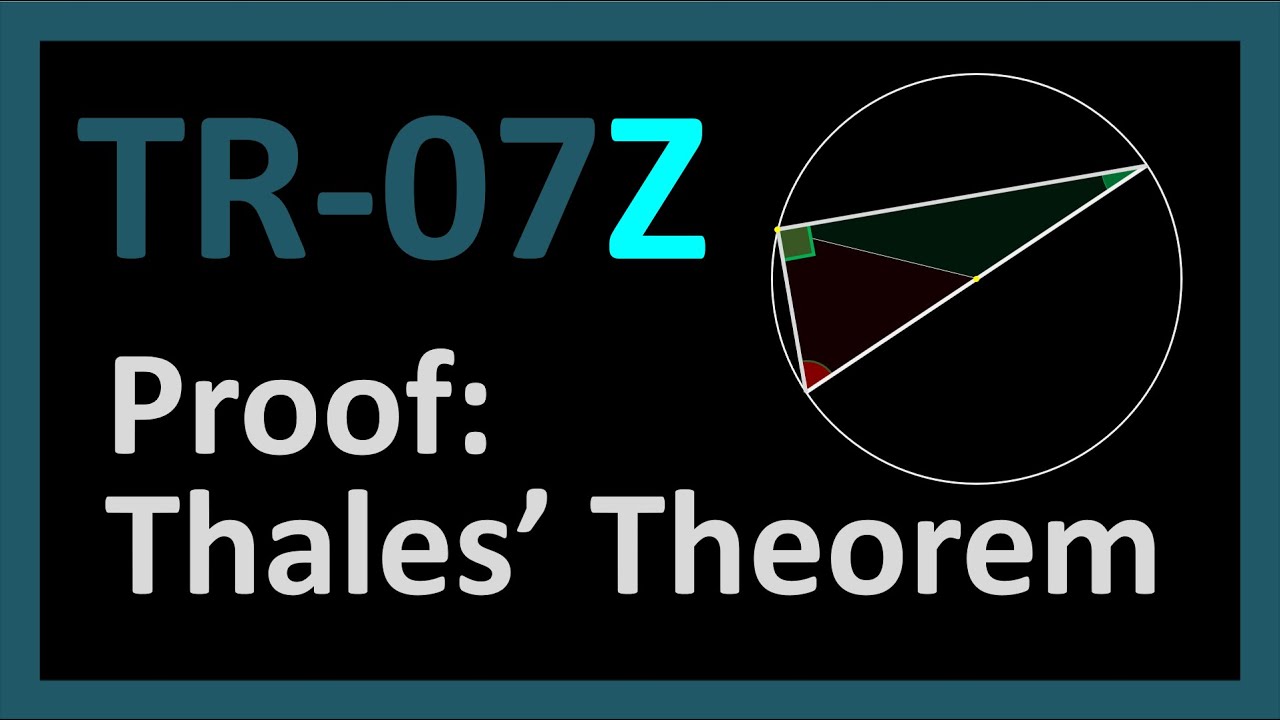 TR-07Z: First Proof Thales' Theorem (Trigonometry series by Dennis F. Davis)