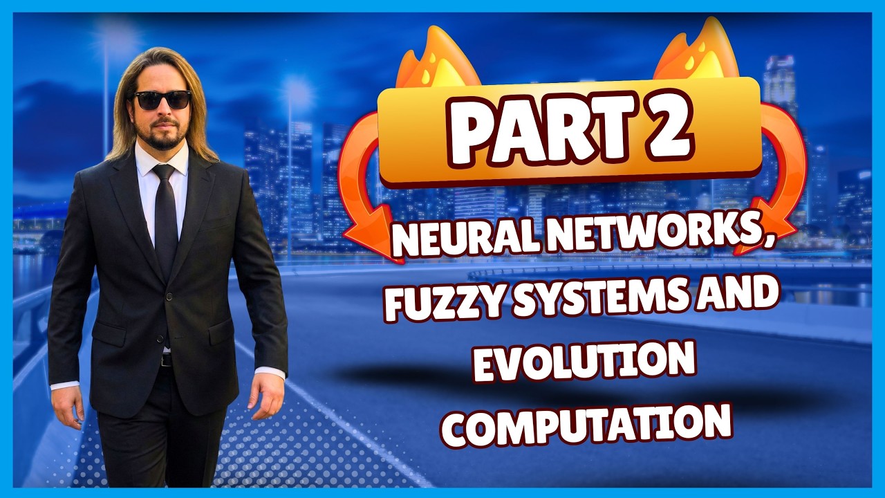 PART 2 : NEURAL NETWORKS, FUZZY SYSTEMS AND EVOLUTION COMPUTATION