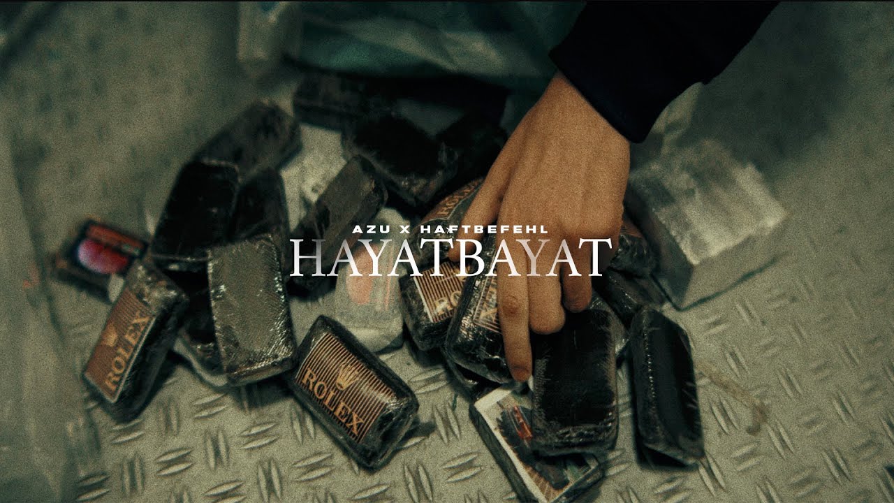 AZU X HAFTBEFEHL - HAYAT BAYAT