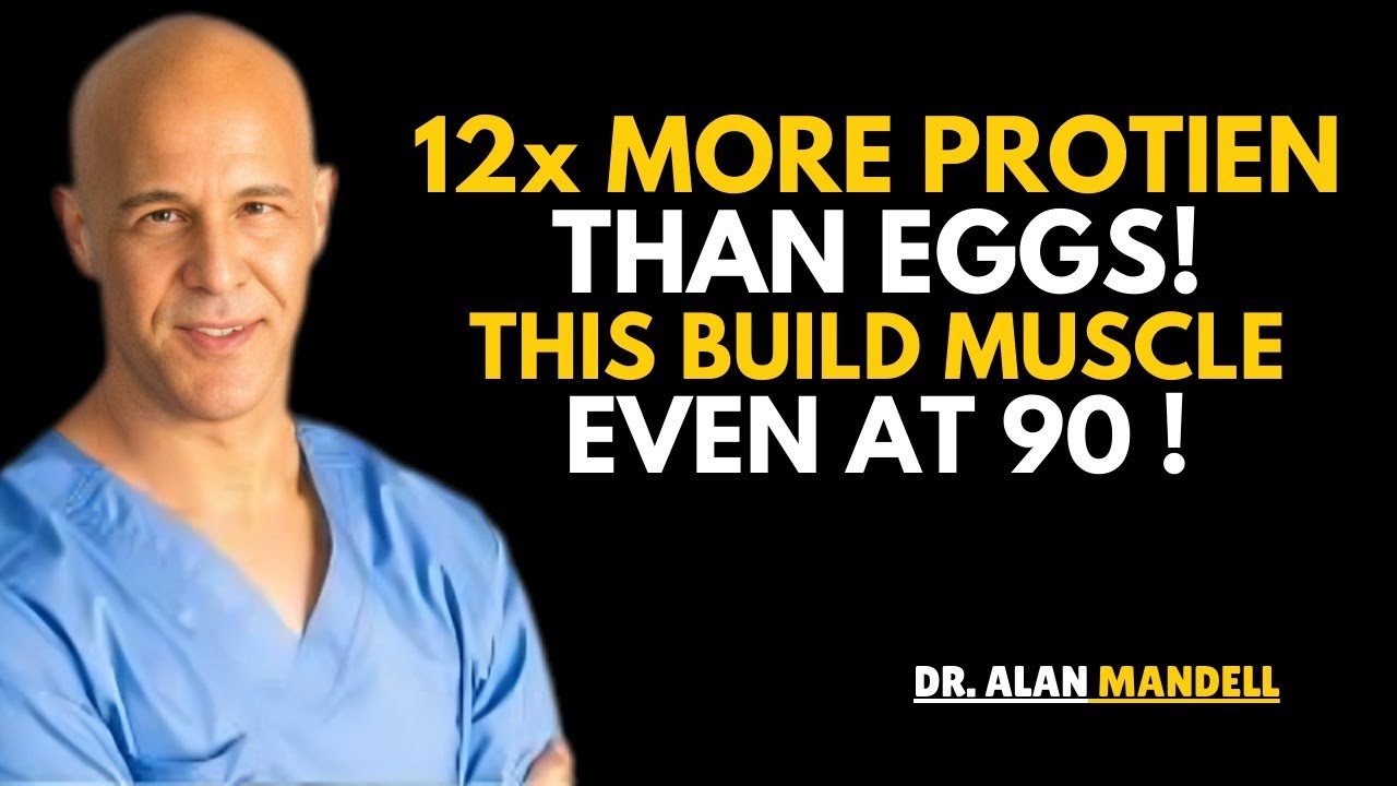Forget Eggs! THIS Cheap Food Builds Muscle FASTER Even at 80_1080p_caption.Dr. Alan Mandell