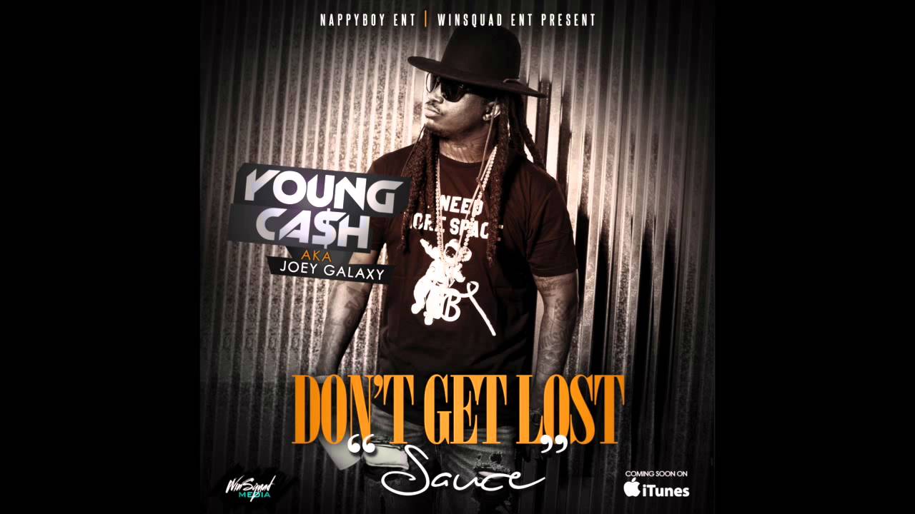 Young Cash  - Don't Get Lost (sauce)