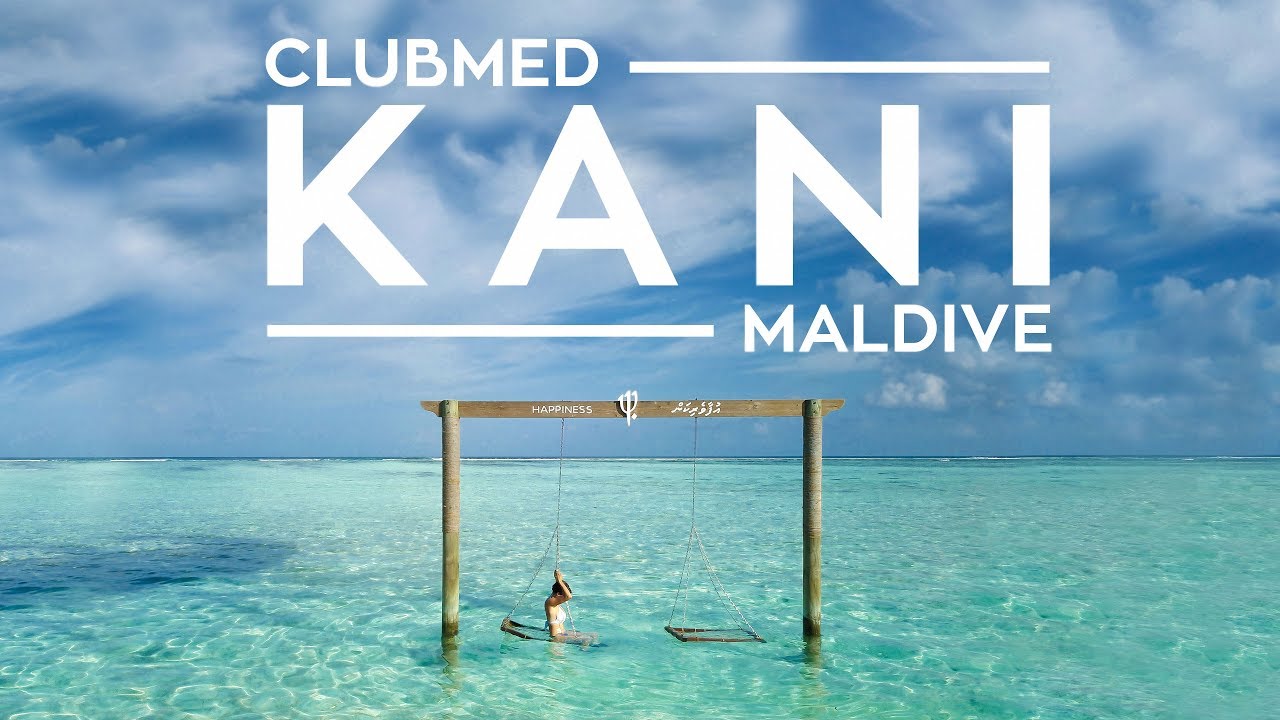 Maldive - Clubmed Kani, un angolo di paradiso a 5 stelle!
